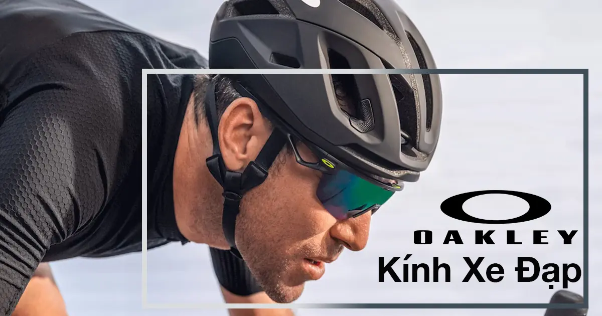 Mắt Kính Oakley • Đại lý uỷ quyền chính hãng!