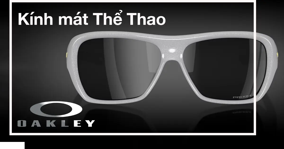 Mắt Kính Oakley • Đại lý uỷ quyền chính hãng!